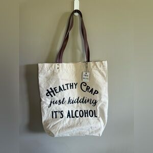 Fun Club Healthy Crap Just Kidding It's Alcohol Canvas Tote Bag Cream Brown NWT